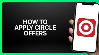 How To Apply Circle Offers in Target App ! Tutorial