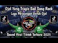 OJOL YANG TRAGIS POPROCK || LAGU UNTUK OJOL YANG TERLINDAS RODA BAJA VIRAL TIKTOK TERBARU 2025