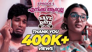 Save The Date Malayalam Webseries| Episode 5| Thrikkannan Orginals| KIHES |Cinema Pranthan