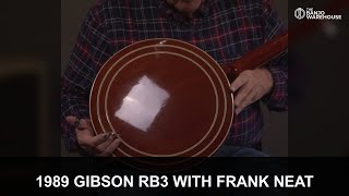 1989 Gibson RB3 with Frank Neat Neck Review | Geoff Hohwald | Banjo Warehouse