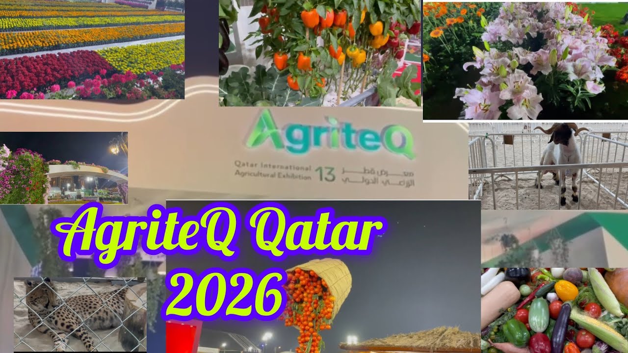 Qatar AGRITEQ 2026 | Agricultural Exhibition at Katara  | Farming Innovation & AgriTech Showcase