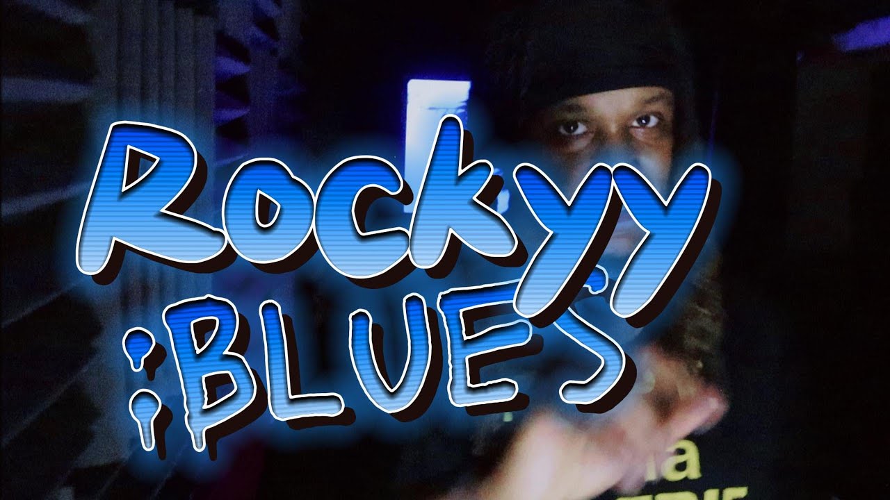 Video Rocker Blue Rockyy- Blues (Official Video) - YouTube