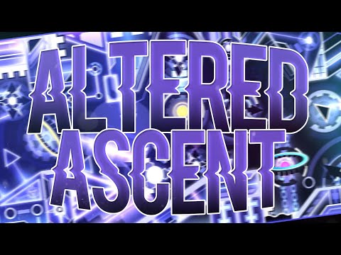 Altered Ascent (Extreme Demon) by Prism Npesta and more | Geometry Dash 2.1