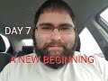 Day 7: A New Beginning