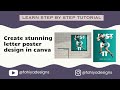 Create stunning letter poster design in canva 🎨