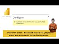 You need to use SSL (HTTPS) when you use OAuth 2.0 authentication | Power BI error for dataset