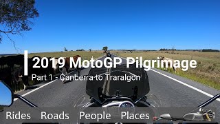 MotoGP 2019   Part 1   Canberra to Traralgon