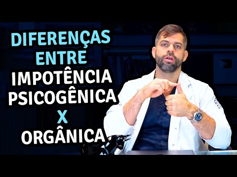 Diferenças entre Impotência Psicogênica X Orgânica | Dr. Marco Túlio Cavalcanti