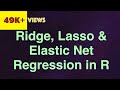 Ridge, Lasso & Elastic Net Regression with R | Boston Housing Data Example,  Steps & Interpretation