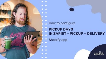 How to change pickup times in Zapiet - Pickup + Delivery Shopify app