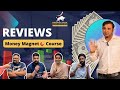 Reviews of our money magnet  course