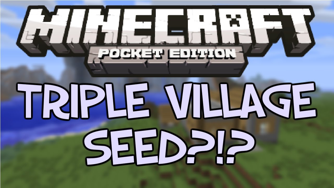 [0.9.0] Triple Village Seed?!? - Minecraft Pocket Edition - YouTube
