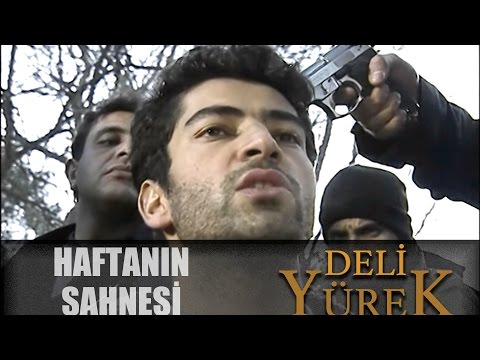 Deli Yürek Bölüm 14 - Haftanın Sahnesi