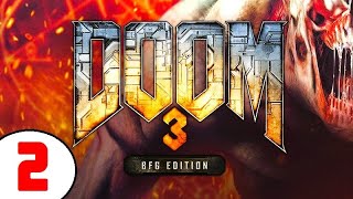 DOOM 3 BFG Edition 🔥 #2 ВЫЗОВИ ФЛОТ, СОЛДАТ!