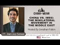 China vs imec the minilateral movement in the middle east