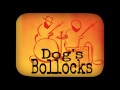 Dog's Bollocks - Blow This Town