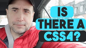 What about CSS4 in 2019?