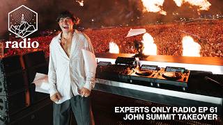 John Summit - Experts Only Radio #061