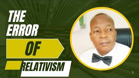 The Error of Relativism@PhilophyLectureswithAProf.T
