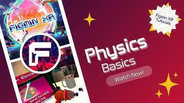Physics Basics Tutorial - Physics Editor - Figmin XR