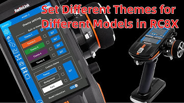 Set Different Themes for Different Models in RC8X
