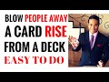 SELECTED CARD RICE from the DECK - the Rising Card Tutorial. Blow peoples mind away.