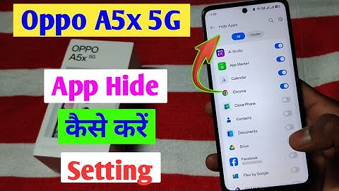 Oppo A5x 5g me app hide kaise kare/how to hide app  in oppo A5x 5g mobile me / hide app setting 