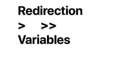 06 Linux basics, redirection operators and variables in shell #bash #linux #unixcommands
