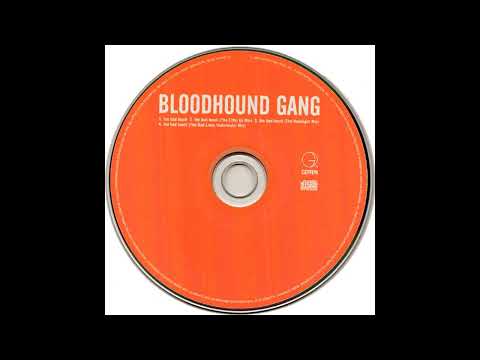 Bloodhound Gang - The Bad Touch (Eiffel 65 Mix)
