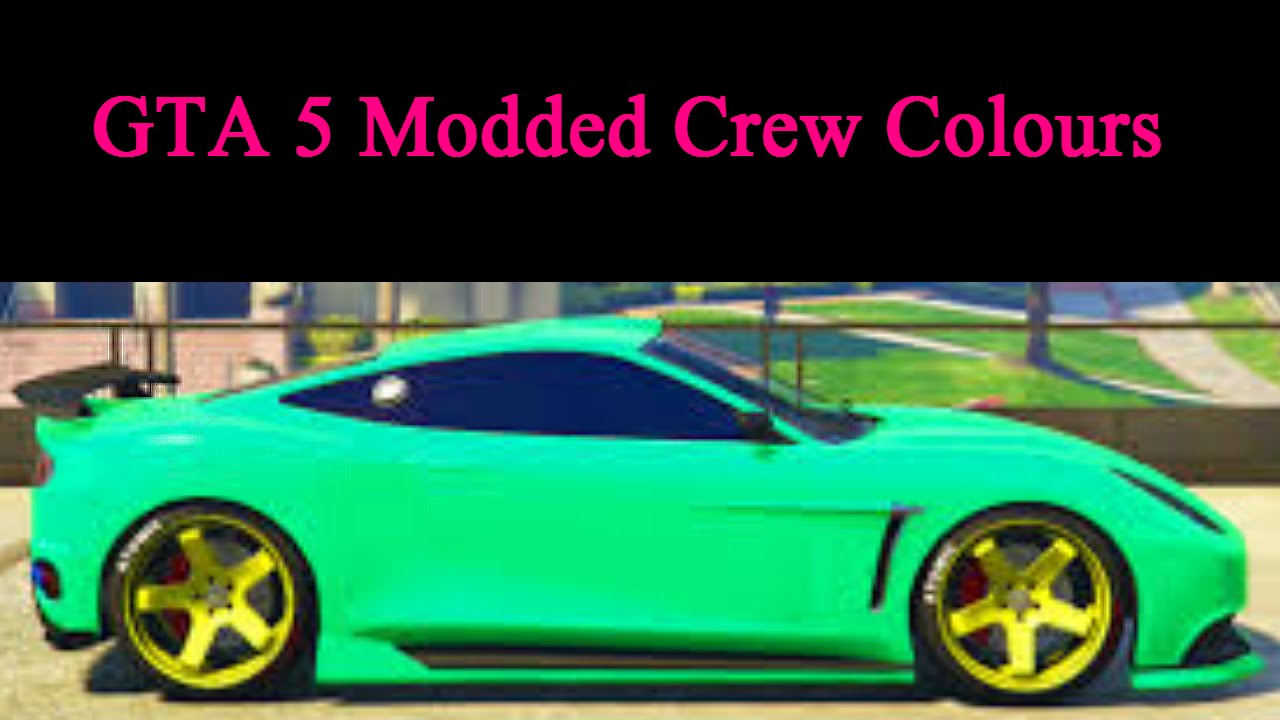 gta 5 modded crew colors 2017