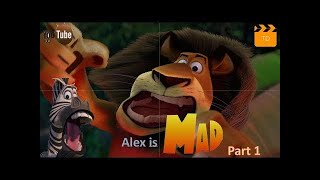 YTP - Alex Is Mad (Part 1)