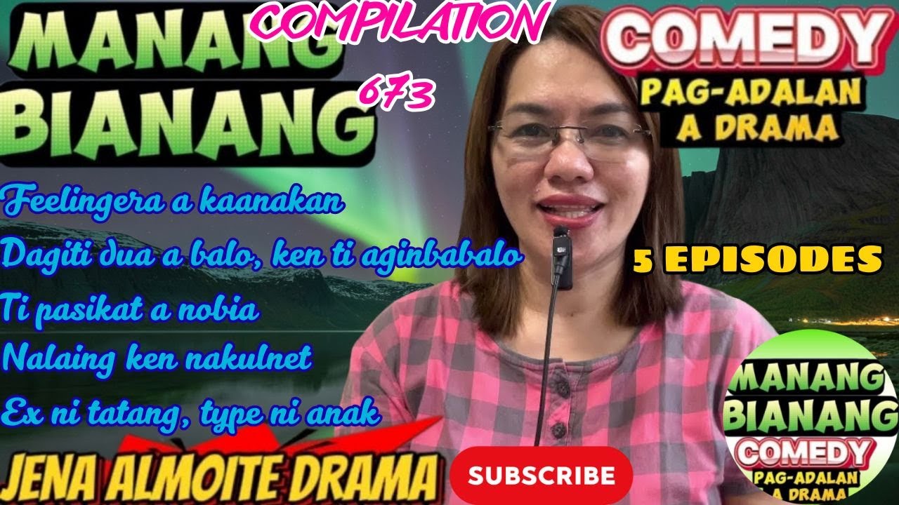 Manang Bianang 5 in 1 Compilation 673 Comedy Pagadalan A Drama 2025 | Ilocano Drama 