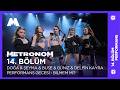 14 Bölüm Bilmem Mi Performans 