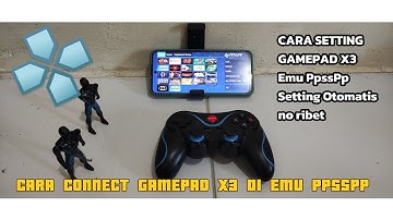 Cara Connect in Gamepad X3 Di Emulator Ppsspp Dengan Gampang No Manual anti ribet #ppsspp