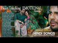 Heart touching emotional romantic hindi song   bollywood songs hindi  top 20 bollywood songs 