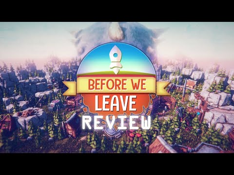 Before We Leave - Review (Xbox Series S)
