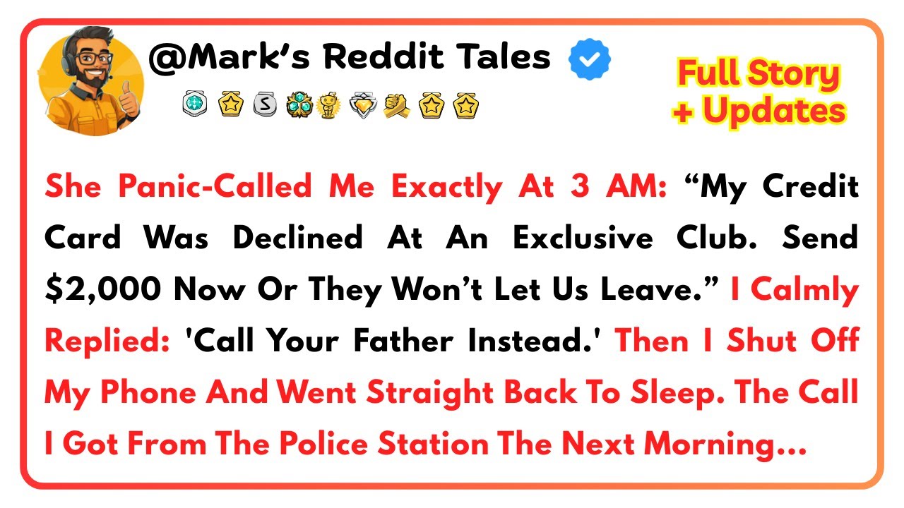 She Panic-Called Me Exactly At 3 AM: “My Credit Card Was Declined At An Exclusive Club...