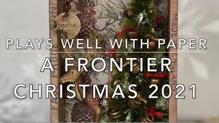 Frontierland Christmas - Idea-ology 2021