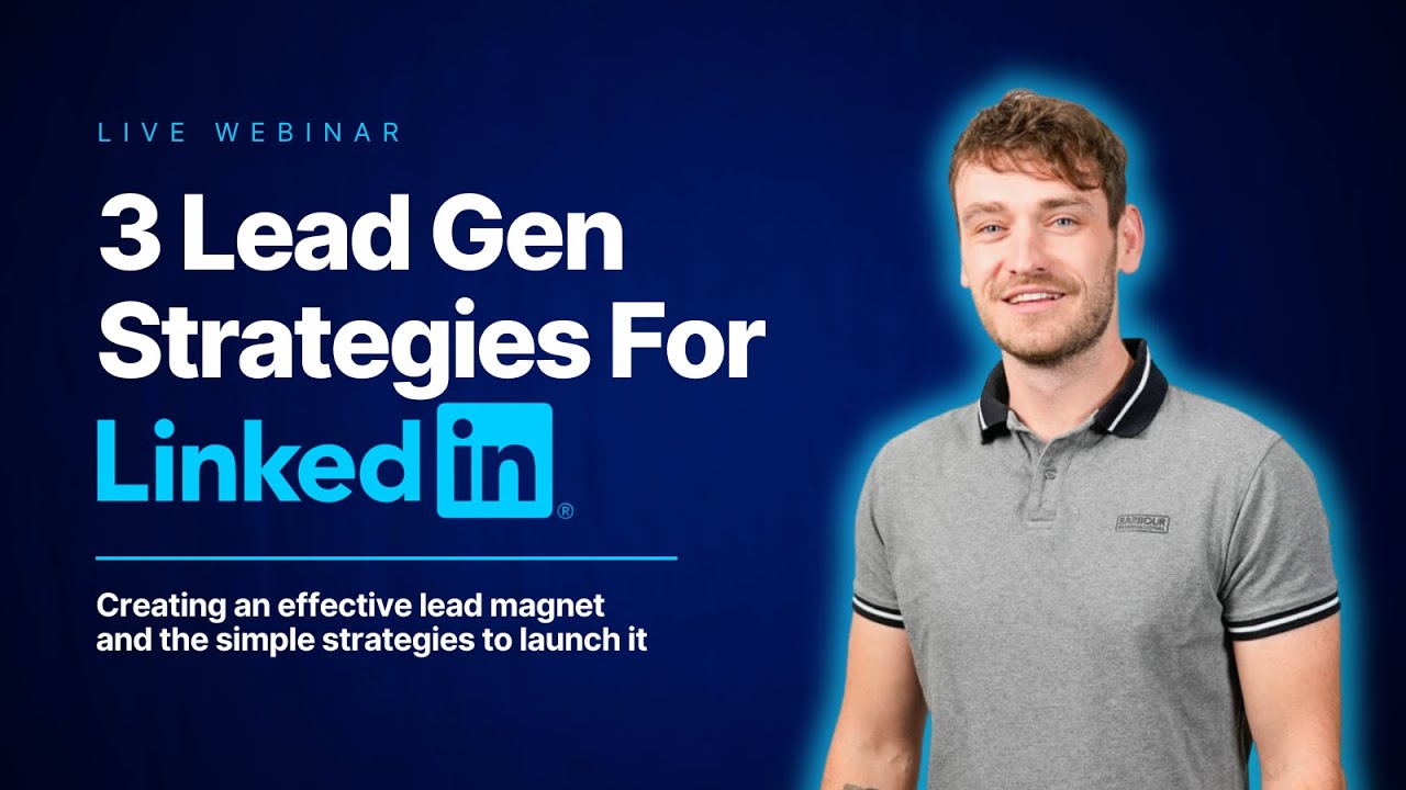 3 Lead Gen Strategies for LinkedIn - YouTube