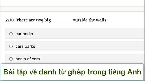 Bài tập về danh từ ghép trong tiếng anh violet