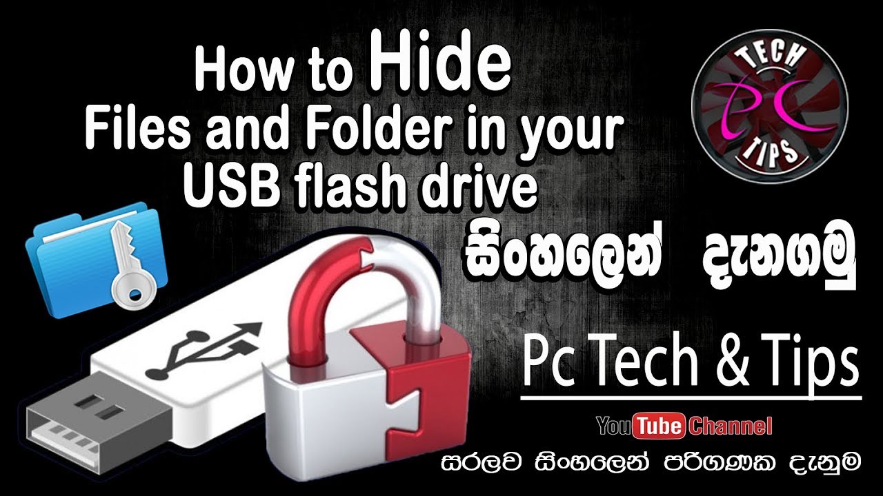 how to hide files and folder in your USB flash drive sinhala YouTube