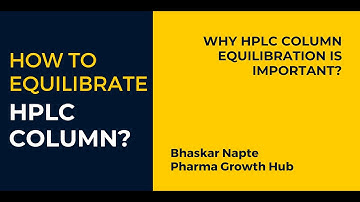 How to Equilibrate HPLC Column?