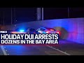 Dozens of DUI arrests during busy Memorial Day weekend in the Bay Area