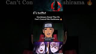 Orochimaru Stated That He Can't Control Edo Hashirama 🔥 || #shorts #anime #naruto