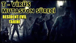 T - Vi̇rüs Mutasyon Süreci̇ Resi̇dent Evi̇l Fi̇lm Tari̇hi̇