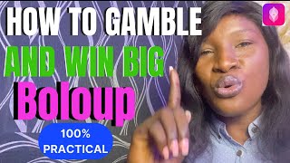 How To Gable & Win BIG On BoloUp App screenshot 3