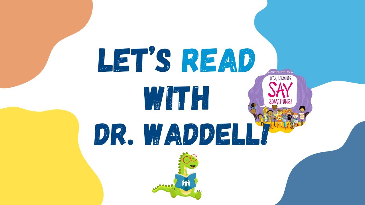 scusd-one-million-acts-of-kindness-dr-waddell-reads-say-something