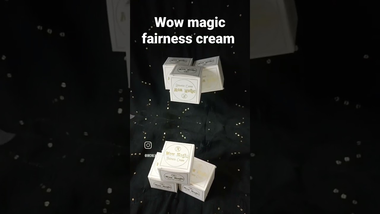 wow magic fairness cream no result money return no side effects 100% guarantee 🤗