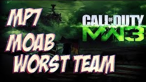 MW3 - MP7 MOAB On Underground With The Worst Team