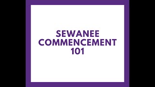 Sewanee Commencement 101